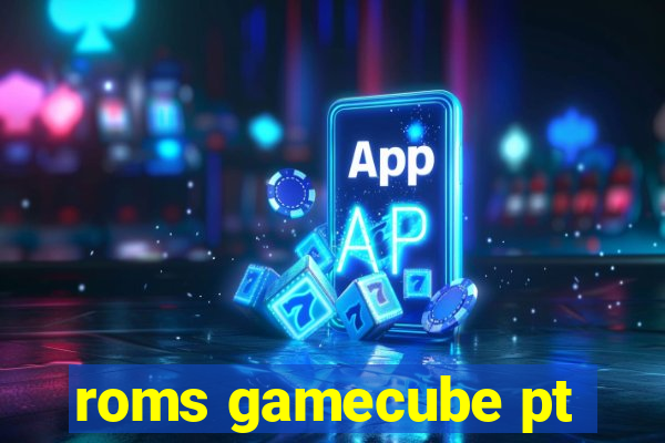 roms gamecube pt-br download